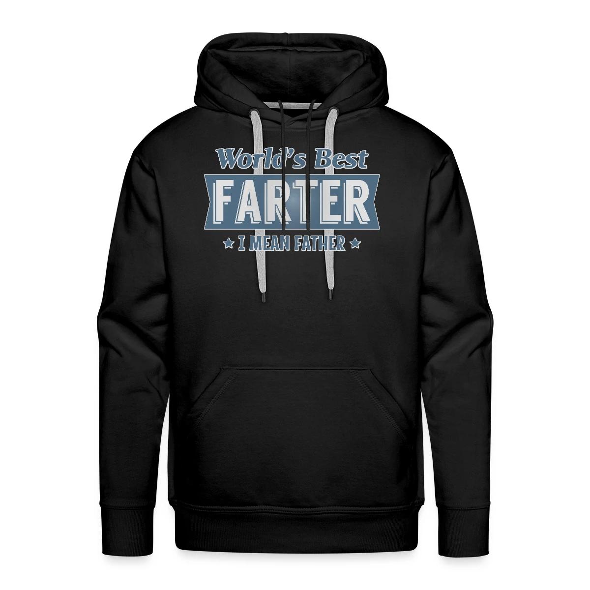 World's best farter - I mean father - Men's Premium hoodie