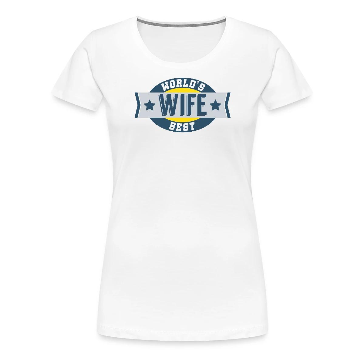 World's Best Wife - Women's Premium T-shirt