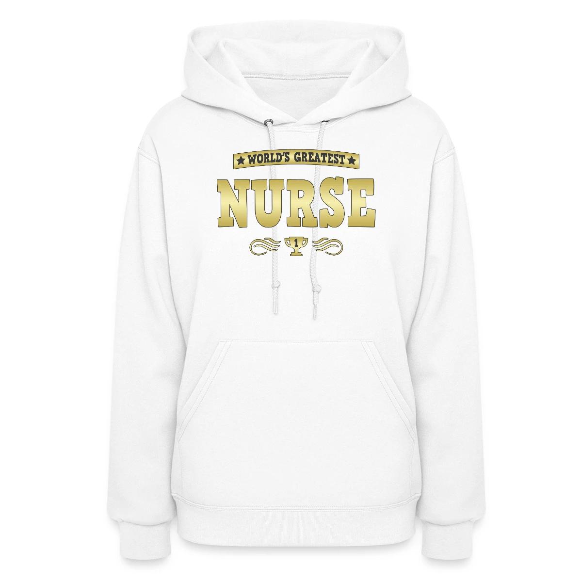 World's Greatest Nurse - Women's hoodies