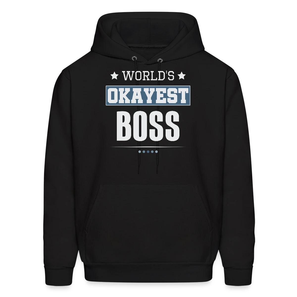 World's Okayest Boss - Men's hoodie
