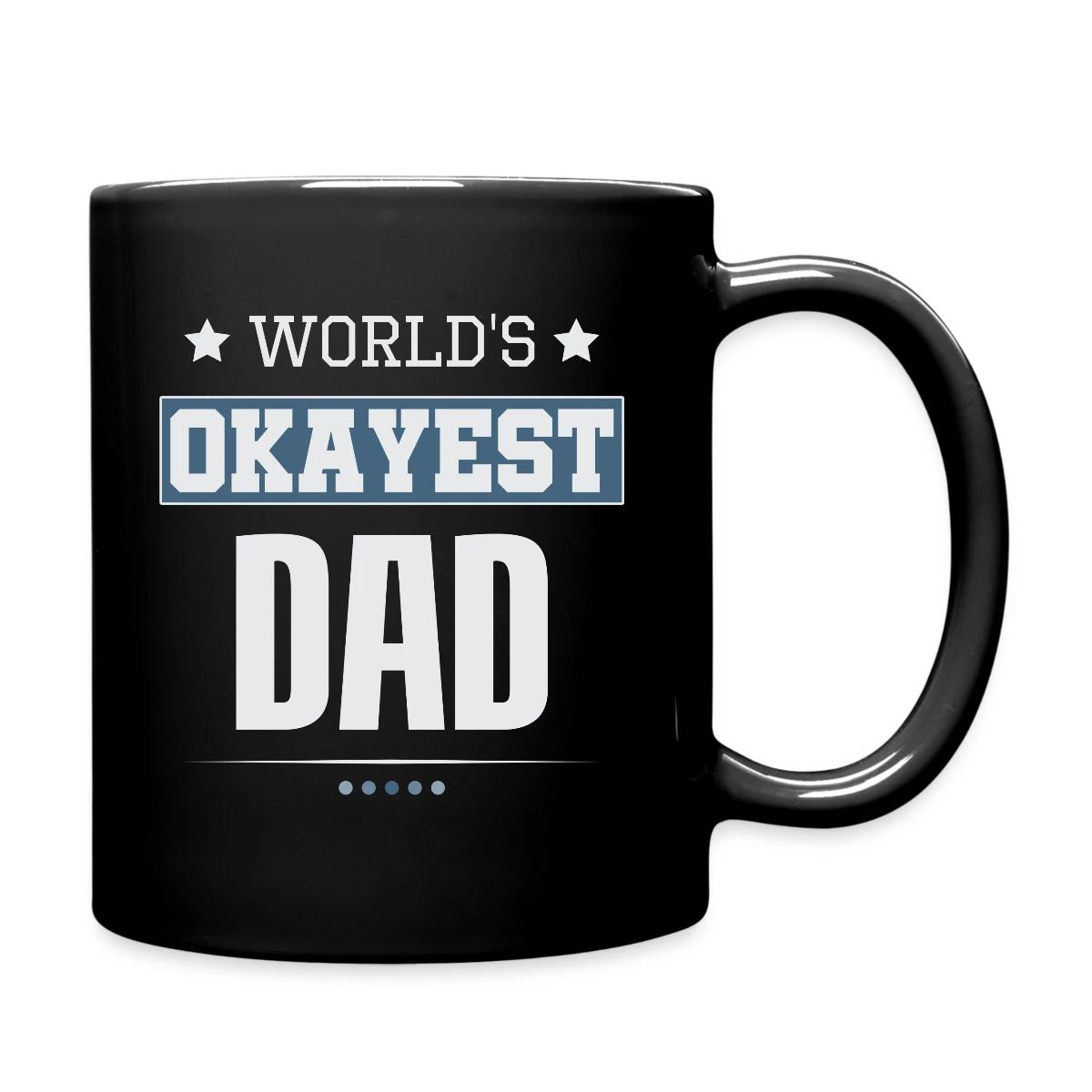 World's Okayest Dad - Full color mug
