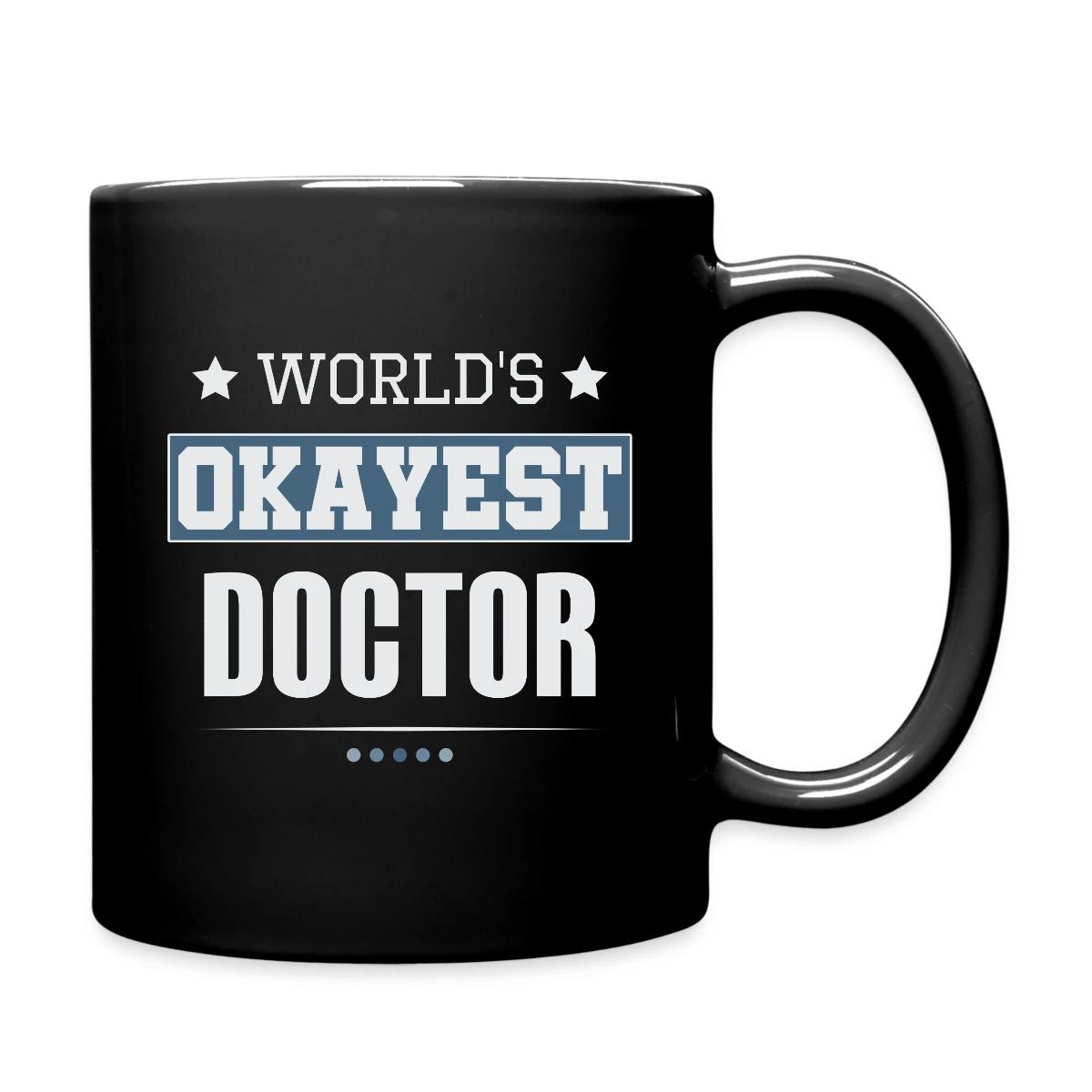 World's Okayest Doctor - Full color mug