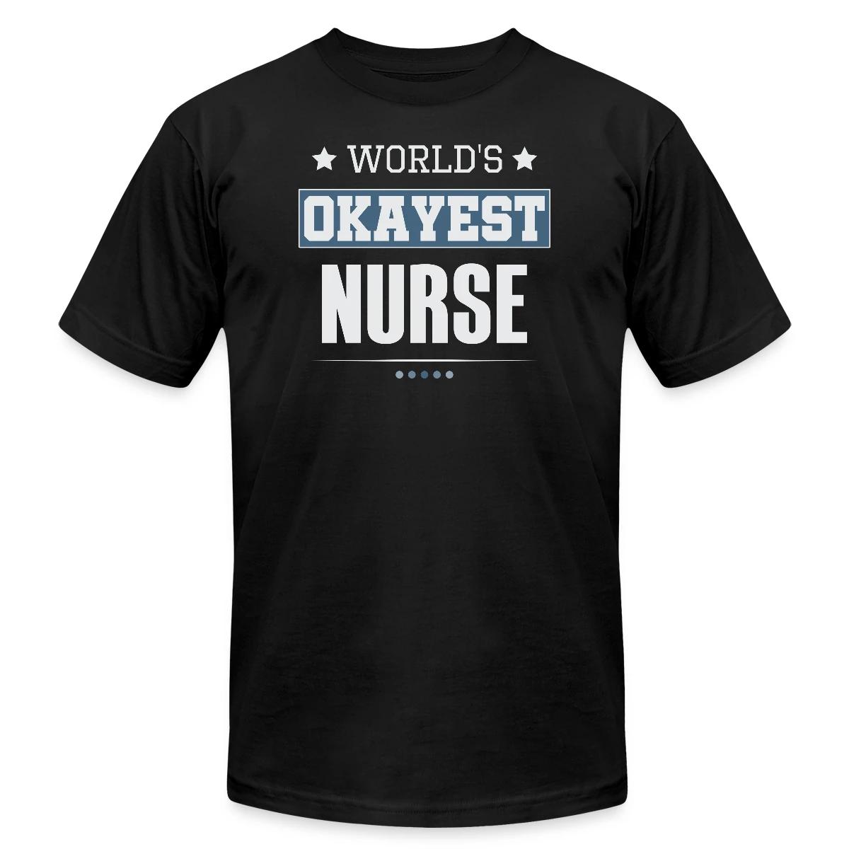 World's Okayest Nurse - Jersey T-shirt