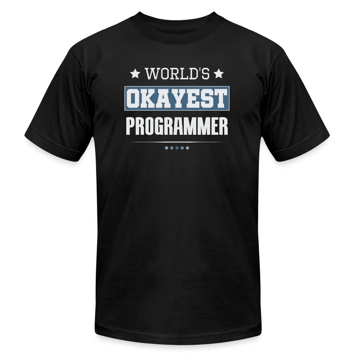 World's Okayest Programmer - Jersey T-shirt