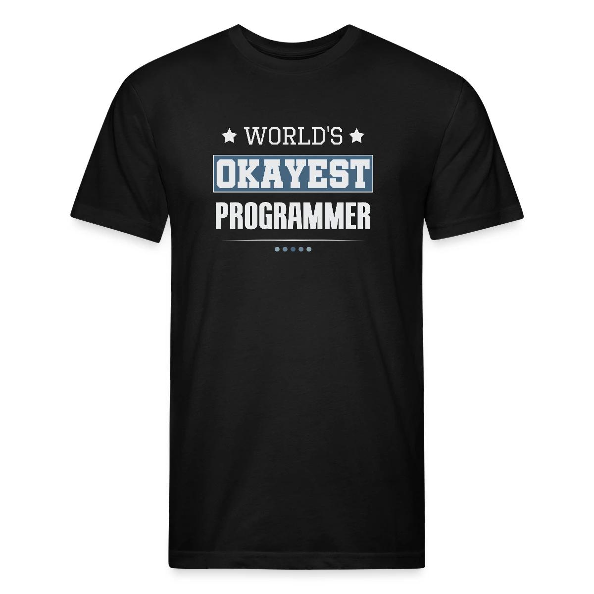 World's Okayest Programmer - Men's Fitted T-shirt