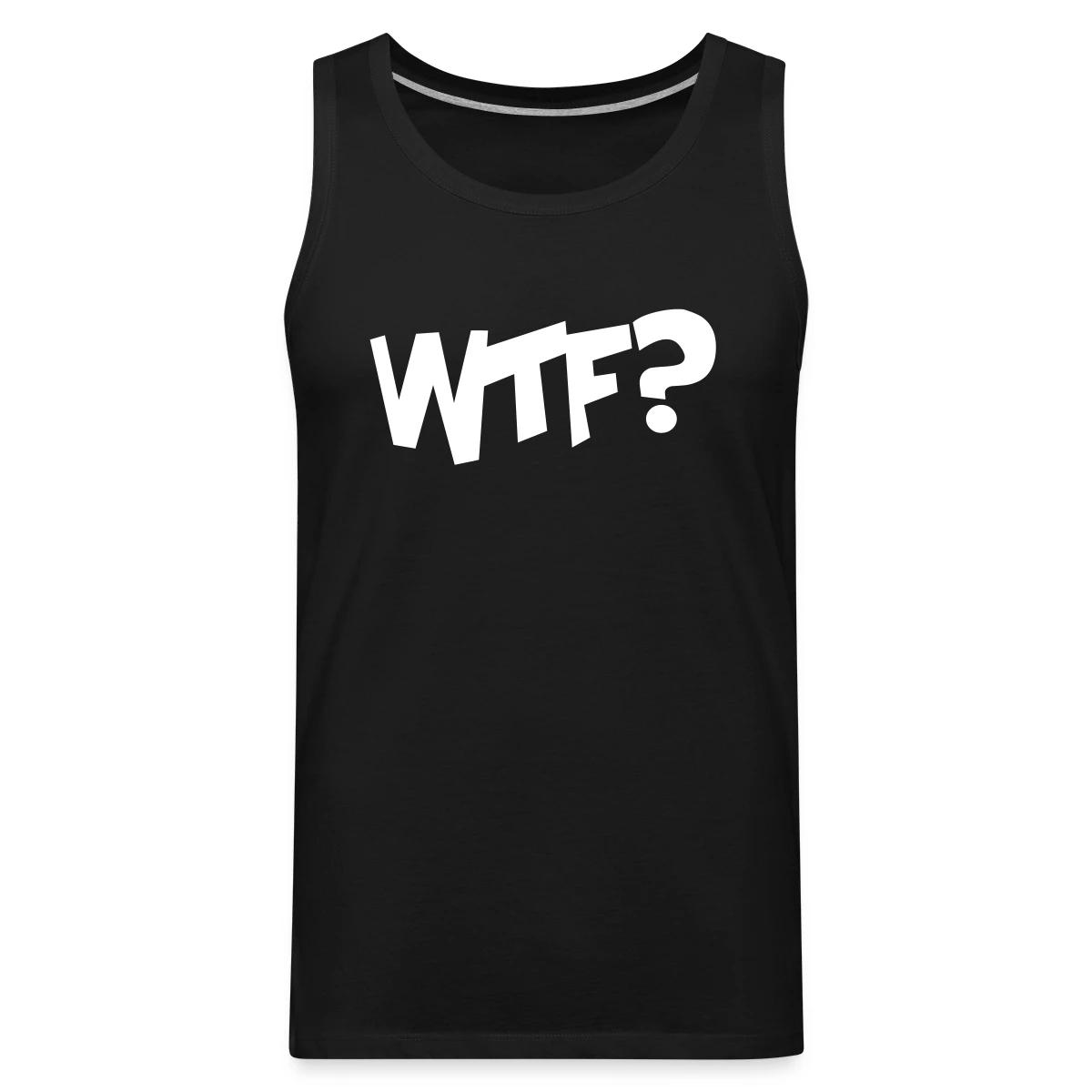 Wtf - Mens's Tank tops