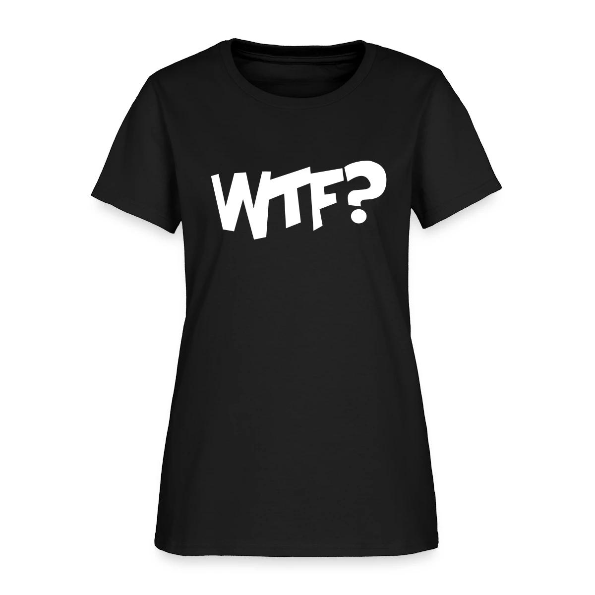 Wtf - Women's T-shirt
