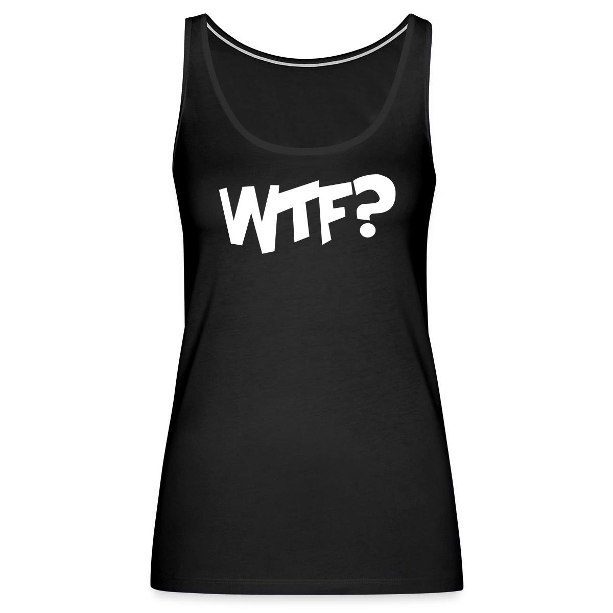 Wtf - Womens's Tank tops