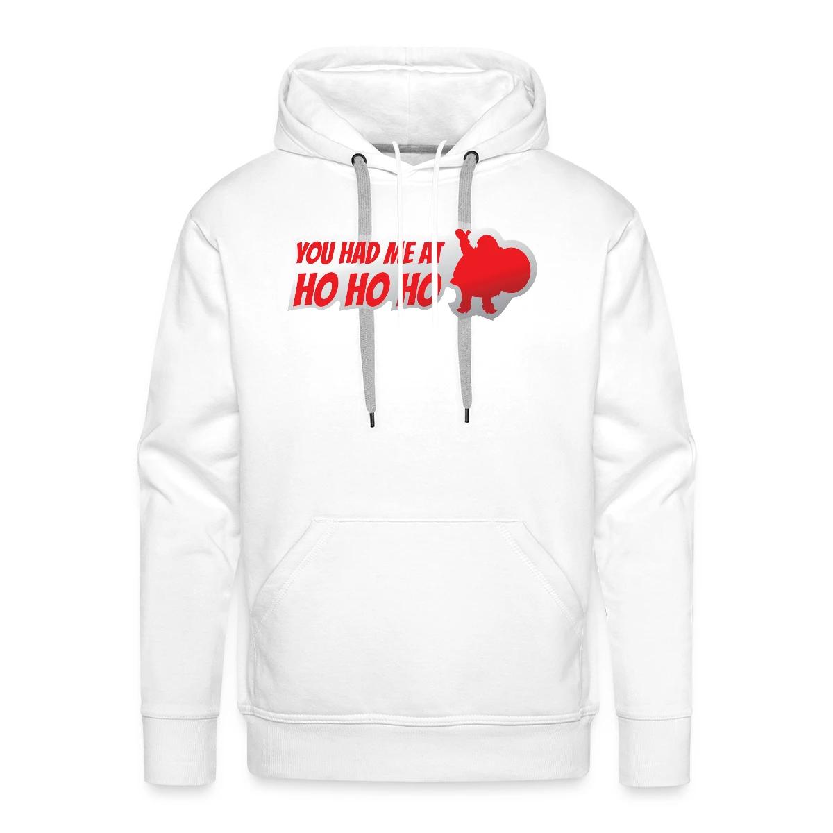 You had me at ho ho ho - Men's Premium hoodie