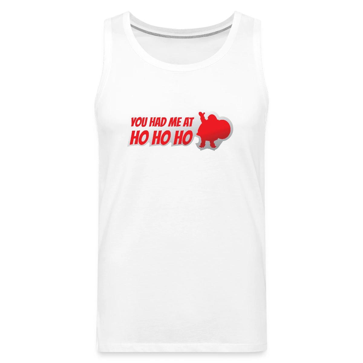 You had me at ho ho ho - Mens's Tank tops