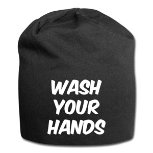 Wash your hands