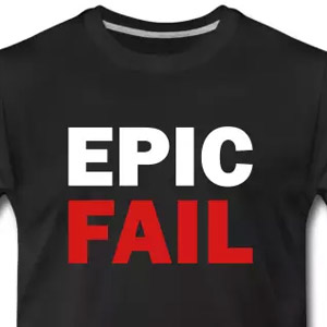 Epic fail