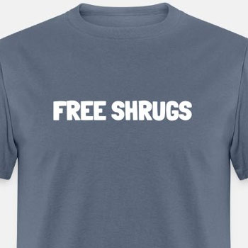 Free shrugs