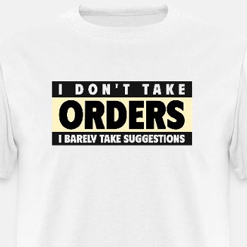 I don't take orders