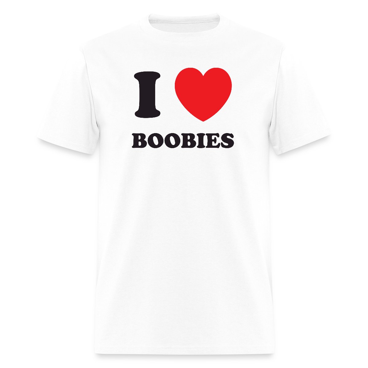 I love boobies
