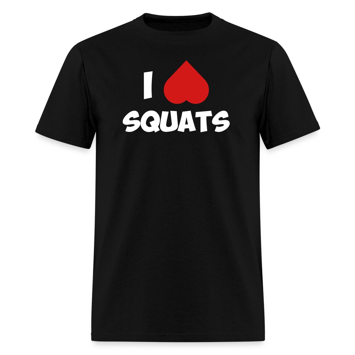 I love squats