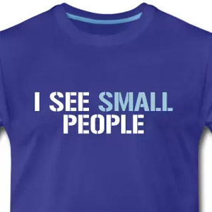 I see small people