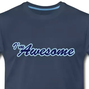 I'm awesome