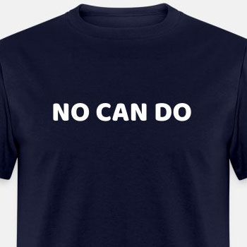 No can do