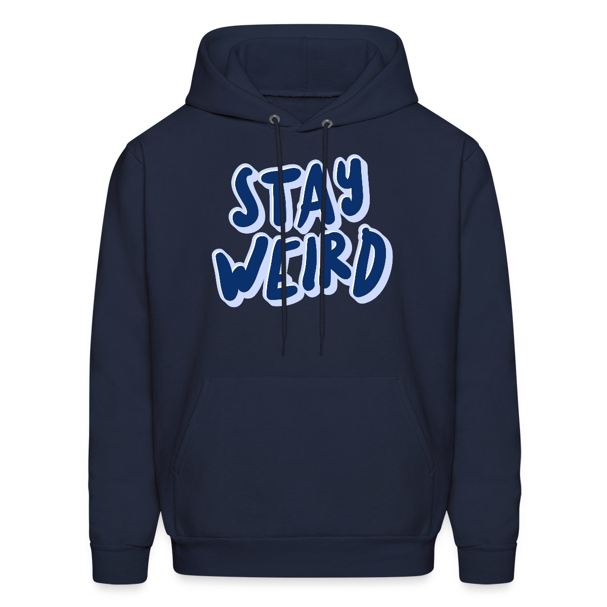Stay weird - Hoodie for men