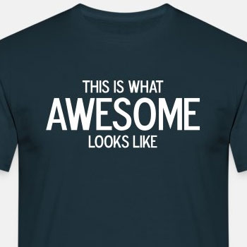This is what awesome looks like t-shirt