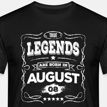 True legends are born in August