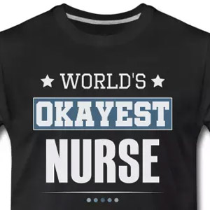 World's Okayest Nurse